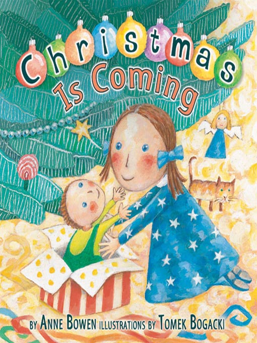 Title details for Christmas Is Coming by Anne Bowen - Available